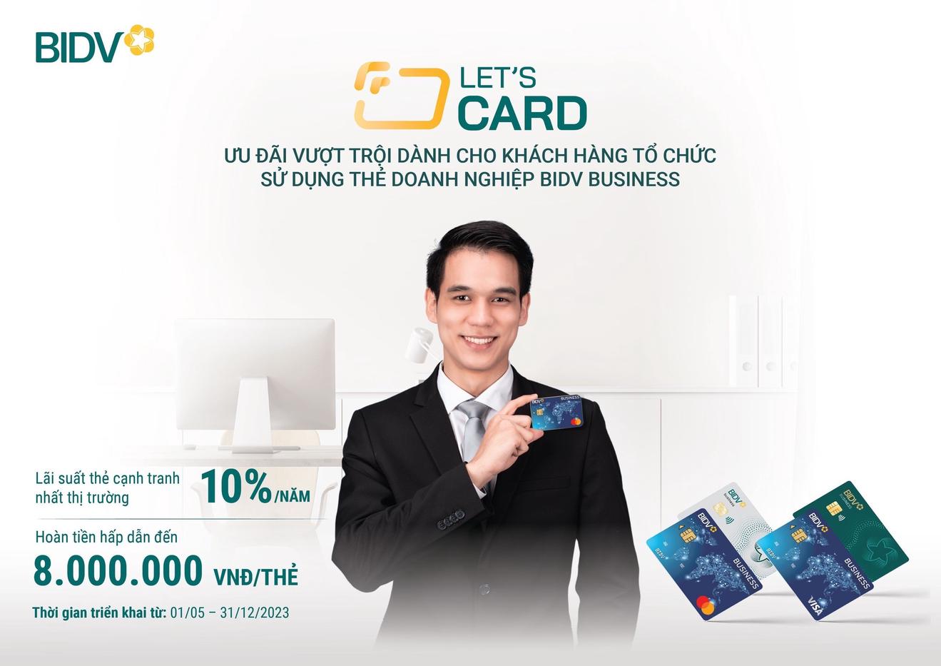 Let’s Card – Bùng nổ ưu đãi từ thẻ doanh nghiệp BIDV