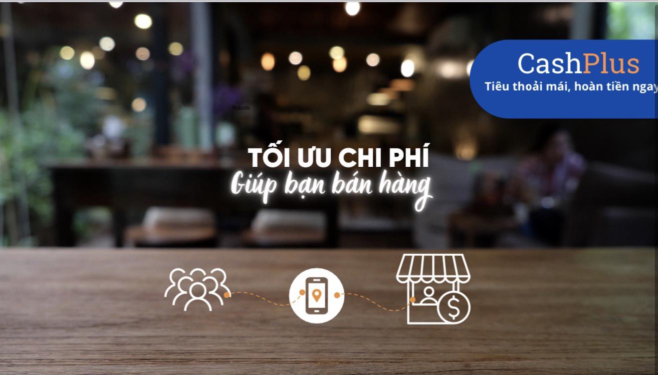 CashPlus giải quyết khoảng trống về công nghệ cho doanh nghiệp