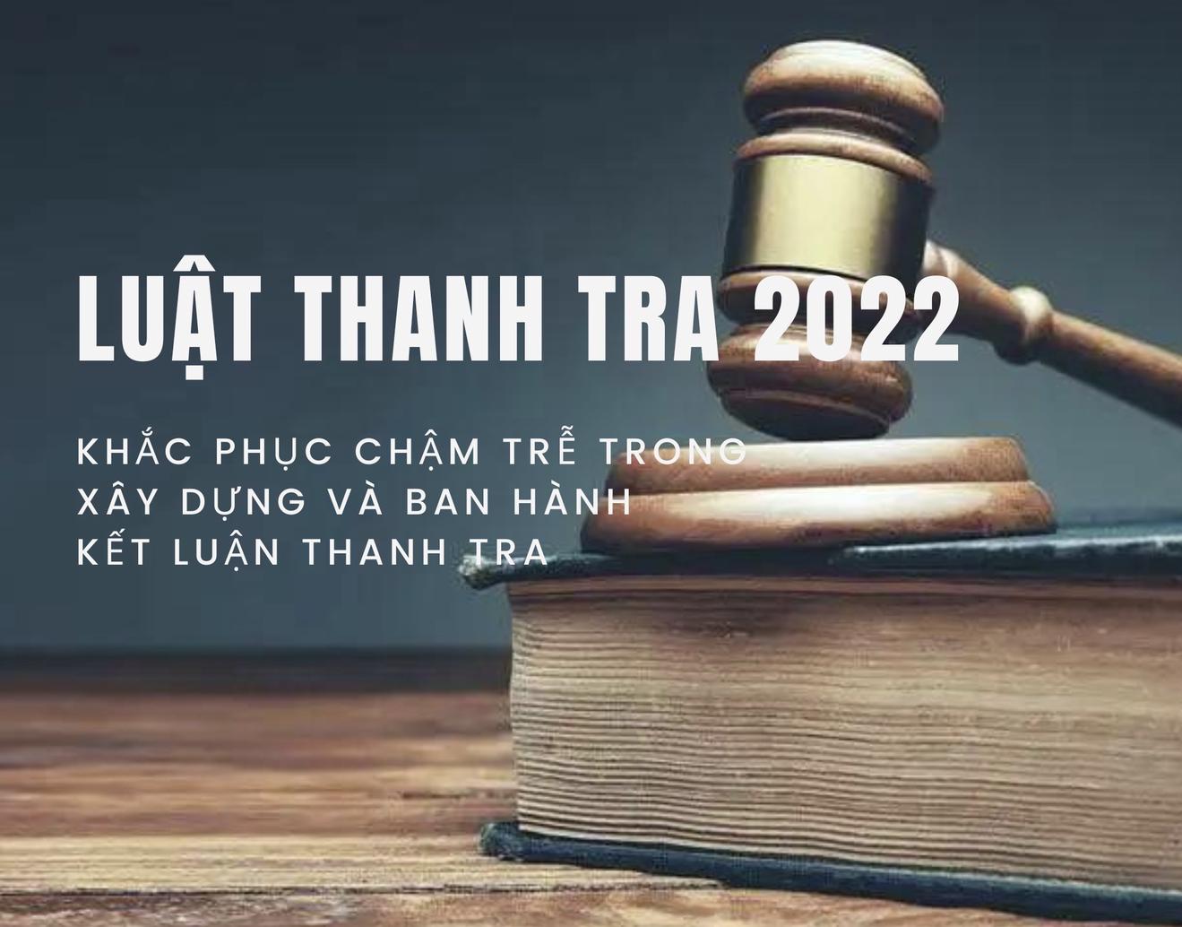 Khắc phục chậm trễ trong xây dựng và ban hành Kết luận thanh tra