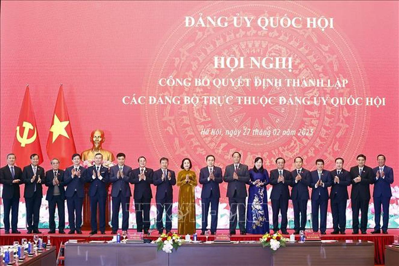 Thành lập 11 Đảng bộ trực thuộc Đảng ủy Quốc hội