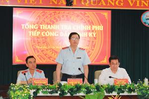 Tổng Thanh tra Chính phủ tiếp công dân định kỳ tháng 4 tại Thành phố Hồ Chí Minh