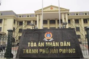 Nhiều vi phạm trong hoạt động của tòa án tại Hải Phòng