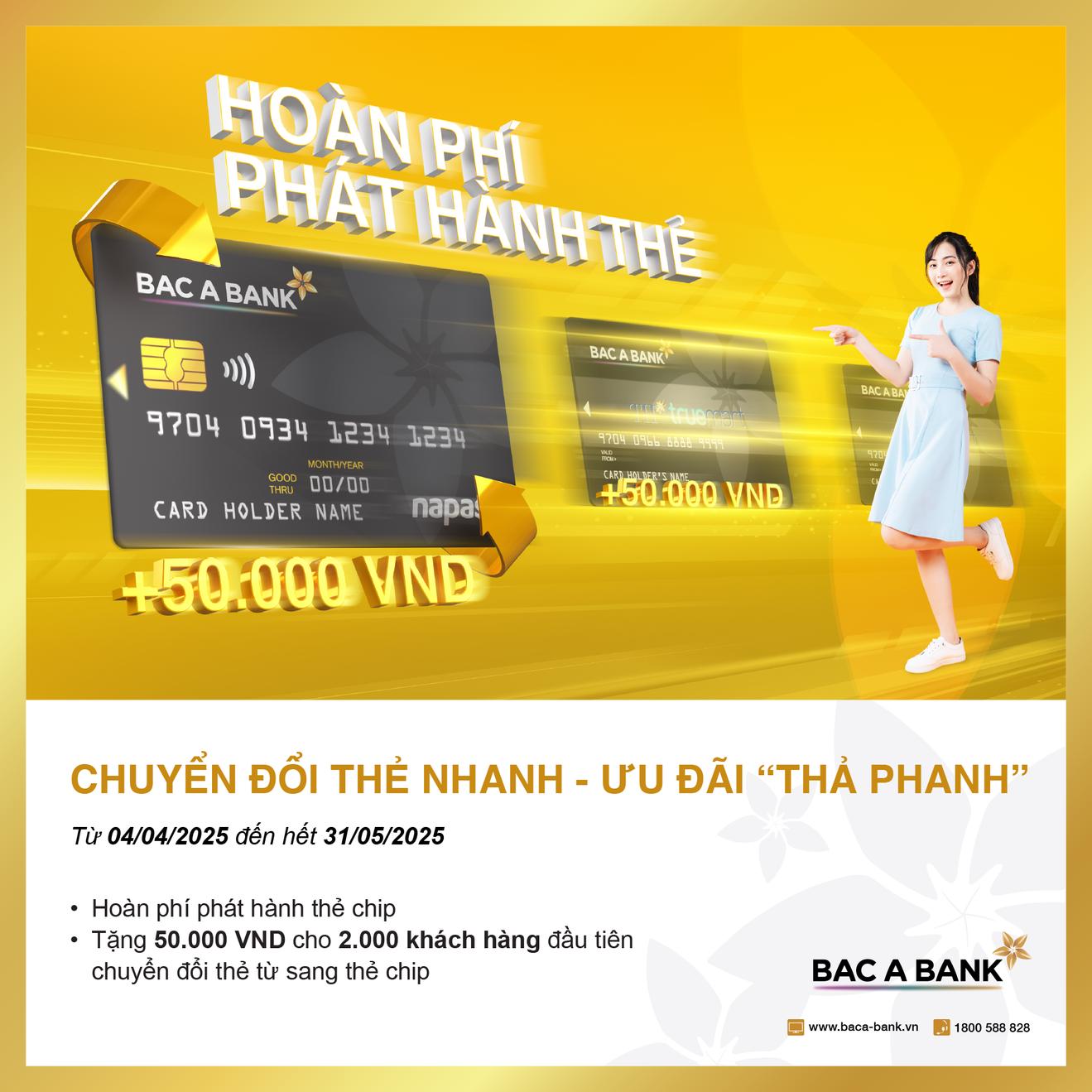 Hoàn phí chuyển đổi cùng ngàn quà tặng hấp dẫn cho chủ thẻ chip Contactless của Bac A Bank